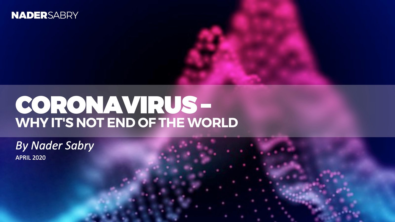 Coronavirus is not end of the world the covid-19 opportunity