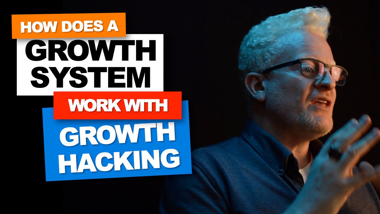 How does a growth system and growth hacking work?